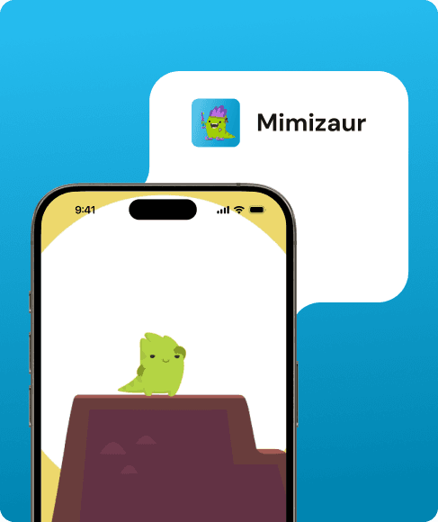 Mimizaur : Build healthy habits through fun and smiles